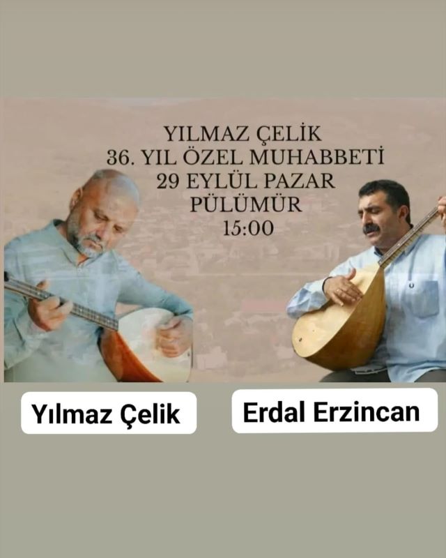 YILMAZ ÇELİK-ERDAL ERZİNCAN-PÜLÜMÜR DİNLETİ