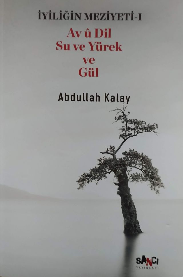 ABDULLAH KALAY-İYİLİĞİN MEZİYETİ 1_20260311_091928