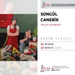 SONGÜL CANERİK-FIRÇA SANAT-24 NİSAN 18 MAYIS 2026-