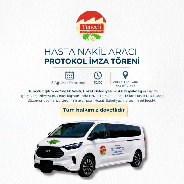 TUNCELİ EĞİTİM VE SAĞLIK VAKFI-HOZAT BELEDİYESİNE HASTA NAKİL ARACI